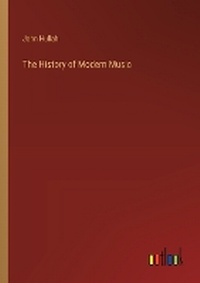 Enlarge image Cover: The History of Modern Music - Outlook Verlag