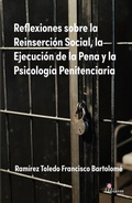 Bild: Reflexiones sobre la Reinserci&oacute;n Social, la Ejecuci&oacute;n de la Pena y la Psicolog&iacute;a Penitenciaria - Ediciones Lilium