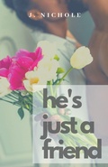 Cover: He's Just a Friend - Not The Last Page