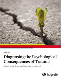 Abbildung von: Diagnosing the Psychological Consequences of Trauma - Hogrefe Publishing