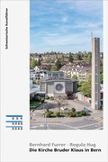 Cover: Die Kirche Bruder Klaus in Bern - Gesellschaft f. Schweiz. Kunstgesch.
