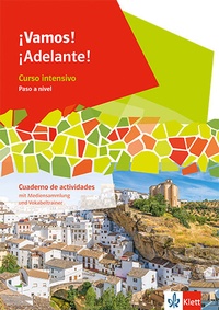 Abbildung von: ¡Vamos! ¡Adelante! Curso intensivo Paso a nivel - Klett