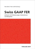Cover: Swiss GAAP FER - Lehrbuch mit Erl&auml;uterungen, Illustrationen und Beispielen, Bundle - SKV