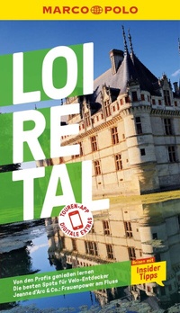 Abbildung von: MARCO POLO Reiseführer E-Book Loire-Tal - MAIRDUMONT