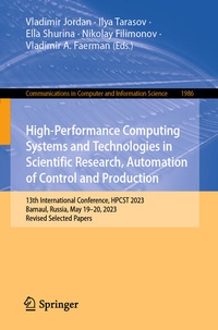 Enlarge image Cover: High-Performance Computing Systems and Technologies in Scientific Research, Automation of Control and Production - Springer