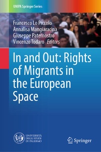 Enlarge image Cover: In and Out: Rights of Migrants in the European Space - Springer