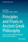 Cover: Principles and Praxis in Ancient Greek Philosophy - Springer