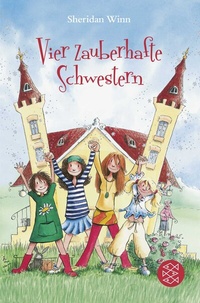 Abbildung von: Vier zauberhafte Schwestern - FISCHER Sauerländer