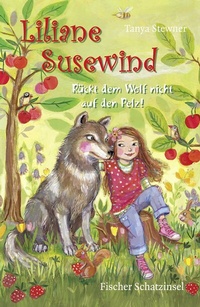Abbildung von: Liliane Susewind - Rückt dem Wolf nicht auf den Pelz! - FISCHER Sauerländer