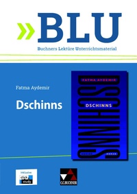 Abbildung von: BLU - Buchners Lektüre Unterrichtsmaterial / Aydemir, Dschinns - Buchner, C.C.
