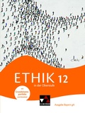 Cover: Ethik in der Oberstufe - Ausgabe Bayern / Ethik in der Oberstufe Bayern 12 - Buchner, C.C.