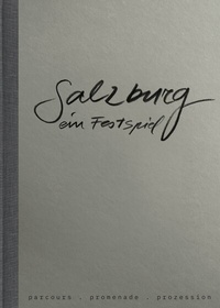 Abbildung von: Salzburg - ein Festspiel - Verlag Anton Pustet Salzburg