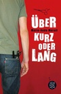 Cover: Über kurz oder lang - FISCHER Sauerländer