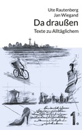 Cover: Da drau&szlig;en - BoD - Books on Demand