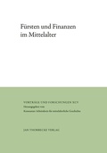 Bild: Fürsten und Finanzen im Mittelalter - Jan Thorbecke Verlag