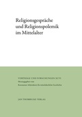 Cover: Religionsgespr&auml;che und Religionspolemik im Mittelalter - Jan Thorbecke Verlag