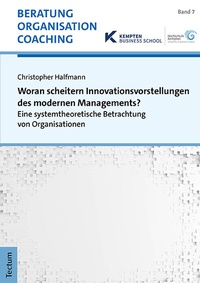 Abbildung von: Woran scheitern Innovationsvorstellungen des modernen Managements? - Tectum Wissenschaftsverlag