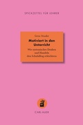 Cover: Motiviert in den Unterricht - Carl-Auer Verlag