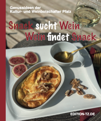 Bild vergrößern Bild: Snack sucht Wein, Wein sucht Snack - TZ-Verlag & Print GmbH