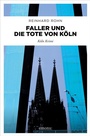 Cover: Faller und die Tote von Köln - Emons Verlag
