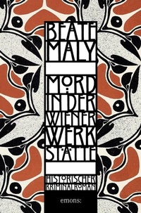 Abbildung von: Mord in der Wiener Werkstätte - Emons Verlag