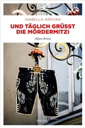 Cover: Und t&auml;glich gr&uuml;&szlig;t die M&ouml;rderMitzi - Emons Verlag