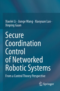 Abbildung von: Secure Coordination Control of Networked Robotic Systems - Springer