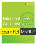 Cover: Exam Ref MS-102 Microsoft 365 Administrator - Addison Wesley