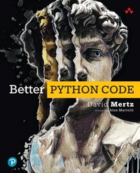 Enlarge image Cover: Better Python Code - Addison Wesley