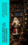 Cover: The Santa's Library: 450+ Christmas Novels, Tales, Carols & Legends - e-artnow