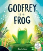 Cover: Godfrey is a Frog - Oxford University Press