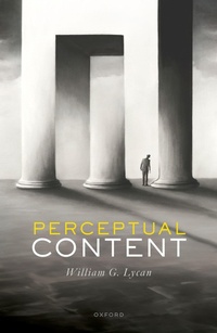 Enlarge image Cover: Perceptual Content - Oxford University Press