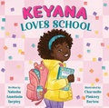 Cover: Keyana Loves School - Little, Brown Young Readers