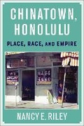 Cover: Chinatown, Honolulu - Columbia University Press