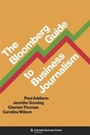 Cover: The Bloomberg Guide to Business Journalism - Columbia University Press