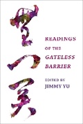 Cover: Readings of the Gateless Barrier - Columbia University Press
