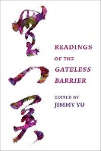Enlarge image Cover: Readings of the Gateless Barrier - Columbia University Press