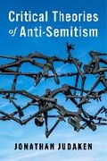 Cover: Critical Theories of Anti-Semitism - Columbia University Press