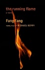 Cover: The Running Flame - Columbia University Press