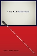 Cover: Cold War Modernists - Columbia University Press