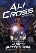 Cover: Ali Cross: The Graphic Novel - Jimmy Patterson