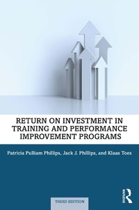 Abbildung von: Return on Investment in Training and Performance Improvement Programs - Routledge