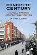 Cover: Concrete Century - University of Michigan Regional