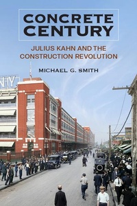 Enlarge image Cover: Concrete Century - University of Michigan Regional