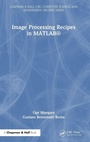Cover: Image Processing Recipes in MATLAB (R) - Chapman & Hall/CRC