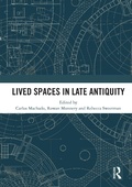Cover: Lived Spaces in Late Antiquity - Routledge