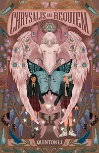 Enlarge image Cover: Chrysalis and Requiem - Quinton Li Editorial