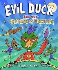 Abbildung von: Evil Duck and the Feather of Fortune - Gill Childrens