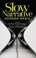 Cover: Slow Narrative across Media - Ohio State University Press