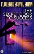 Cover: The Secret Door to Success. Illustrated - Strelbytskyy Multimedia Publishing